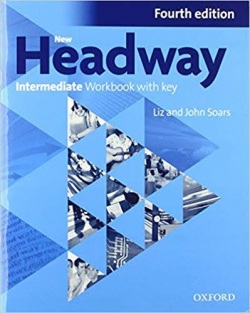 New Headway, 4th Edition Intermediate Workbook with Key (2019 Edition) (Soars, J. - Soars, L.)