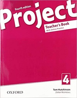 Project, 4th Edition 4 Teacher's Book + online practice (2019 Edition) (Hutchinson, T.)