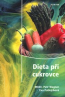 Dieta při cukrovce (Petr Wagner; Eva Patlejchová)