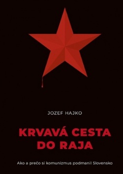 Krvavá cesta do raja (Jozef Hajko)