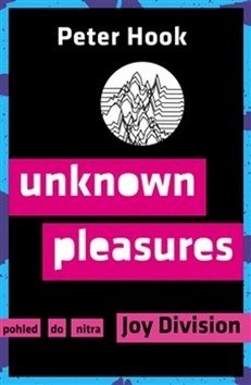 Unknown Pleasures by Peter Hook