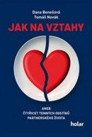 Jak na vztahy (Dana Benešová; Tomáš Novák)