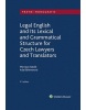 Legal English and Its Lexical and Grammatical Structure (Miroslav Bázlik; Ada Böhmerová)