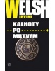 Kalhoty po mrtvém (Irvine Welsh)