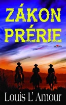 Zákon prérie (Louis L'Amour)