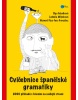 Cvičebnice španělské gramatiky (Ludmila Mlýnková, Olga Macíková, Manuel Díaz-Faes González)