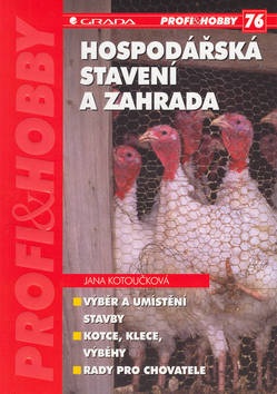 Hospodářská stavení a zahrada (Jana Kotoučková)