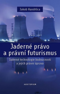 Jaderné právo a právní futurismus - Jade (Handrlica Jakub)