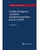 Umělá inteligence z pohledu antidiskriminačního práva a GDPR (Andrej Lobotka)