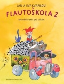 Flautoškola 2 - Metodický sešit pro učitele (Ján Kvapil)