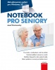 Notebook pro seniory: Aktualizované vydání pro Windows 10 (Josef Pecinovský)