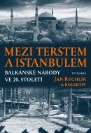 Mezi Terstem a Istanbulem (Jan Rychlík)