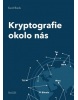 Kryptografie okolo nás