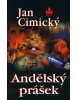 Andělský prášek (Jan Cimický; Richard Carrasco)