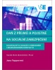 Daň z příjmů a pojistné na sociální zabezpečení: Souvislosti a kolize v národním i mezinárodním kontextu (Jana Tepperová)