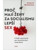 Proč mají ženy za socialismu lepší sex (Kristen R. Ghodsee)