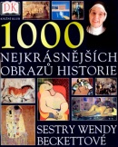 1000 nejkrásnějších obrazů historie (Wendy Beckettová)