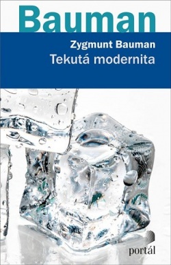 Tekutá modernita (Zygmunt Bauman)