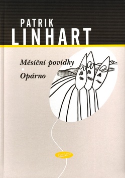 Měsíční povídky, Opárno (Patrik Linhart)