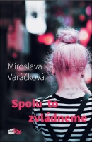 Spolu to zvládneme (Miroslava Varáčková)