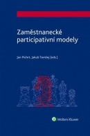 Zaměstnanecké participativní modely (Jan Pichrt; Jakub Tomšej)