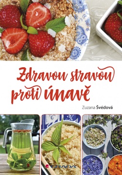 Zdravou stravou proti únavě (Švédová Zuzana)