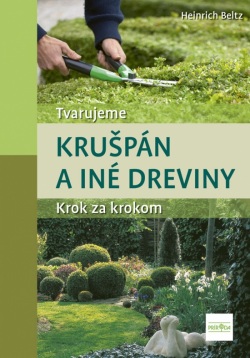 Tvarujeme krušpán a iné dreviny (Beltz Heinrich)