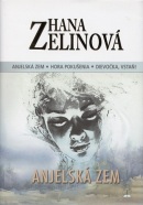 Anjelská zem (Hana Zelinová)