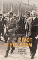 Život s Hitlerem (Eric Kurlander)