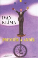 Premiér a anděl (Ivan Klíma)