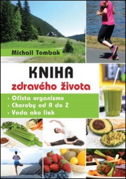 Kniha zdravého života (1. akosť) (Michail Tombak)