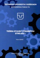 Teória stavby výrobných strojov I. (Peter Demeč)