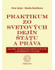 Praktikum zo svetových dejín štátu a práva (Peter; Martišková Monika Vyšný)