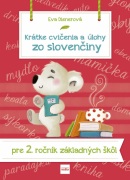 Krátke cvičenia a úlohy zo slovenčiny pre 2. ročník ZŠ (Dienerová Eva)