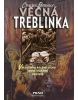 Věčná Treblinka (Charles Patterson)