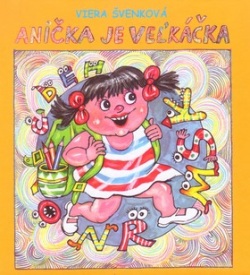 Anička je veľkáčka (1. akosť) (Viera Švenková)