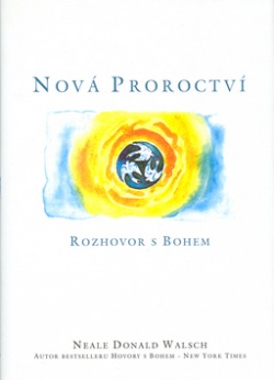 Nová proroctví (Neale Donald Walsch)