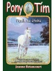 Pony tím Poník na úteku (1. akosť) (Jeanne Betancourt)