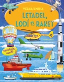 Velká kniha letadel, lodí a raket (Ilaria Barsotti)
