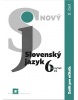 Nový Slovenský jazyk pre 6. ročník ZŠ – zošit pre učiteľa 2. časť (Jarmila  Krajčovičová)