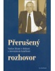 Přerušený rozhovor (Jeroným Janíček)