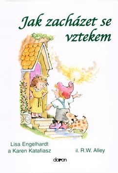 Jak zacházet se vztekem (Lisa O. Engelhardt; Karen Katafiasz)