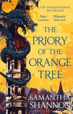 The Priory of the Orange Tree (Samantha Shannon)