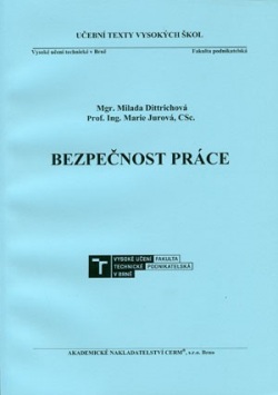 Bezpečnost práce (Milada Dittrichová, Marie Jurová)