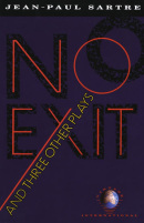 No Exit and Three Other Plays (Sartre Jean-Paul)