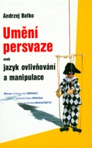 Umění persvaze (Andrzej Batko)