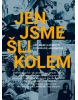 Jen jsme šli kolem (Jiří  Hrabě)