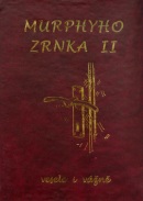 Murphyho zrnka II