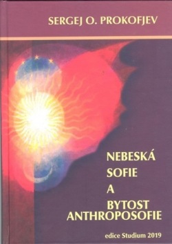 Nebeská Sofie a bytost Anthoposofie (Sergej O. Prokofjev)