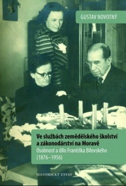 Ve službách zemědělského školství a zákonodárství na Moravě (Gustav Novotný)